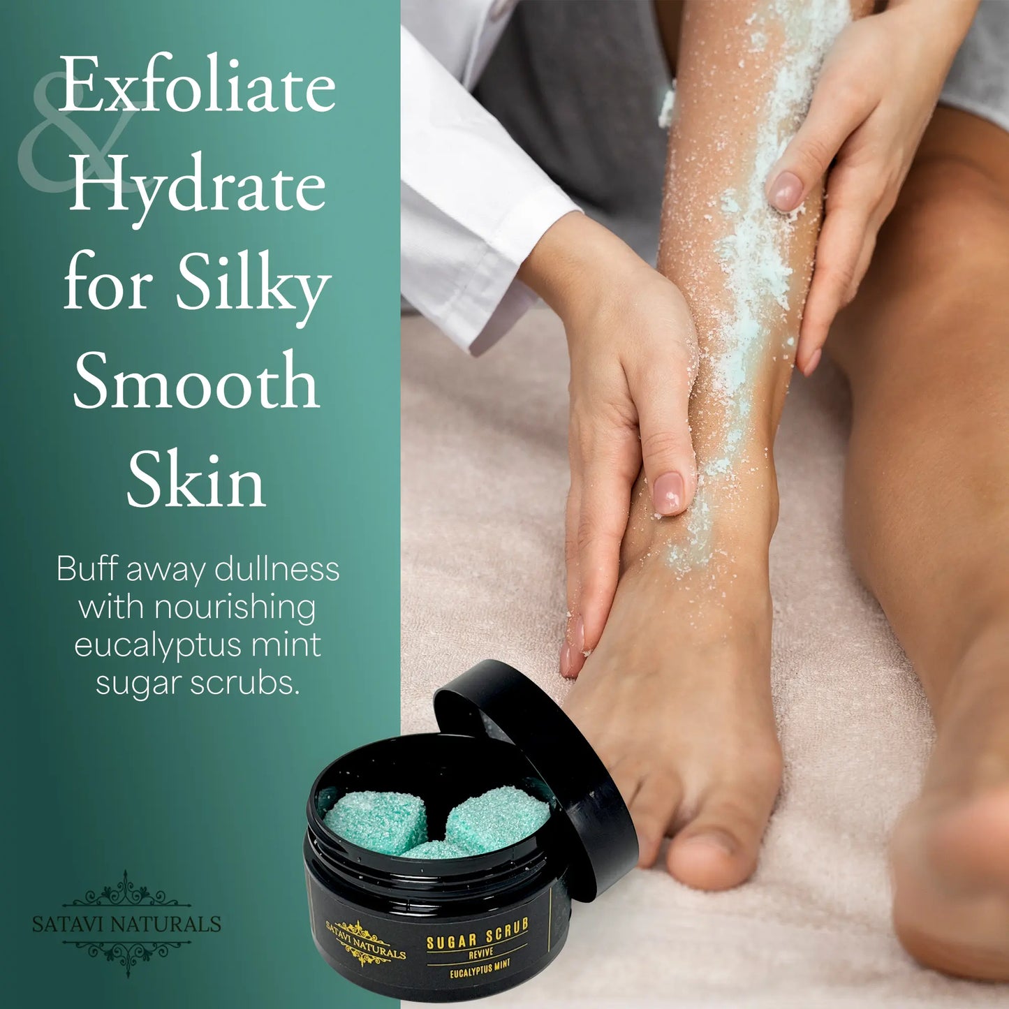 Woman applying Satavi Naturals eucalyptus and mint sugar scrub to legs for exfoliation and hydration